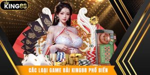 cac-loai-game-bai-king88-pho-bien-anh-dai-dien