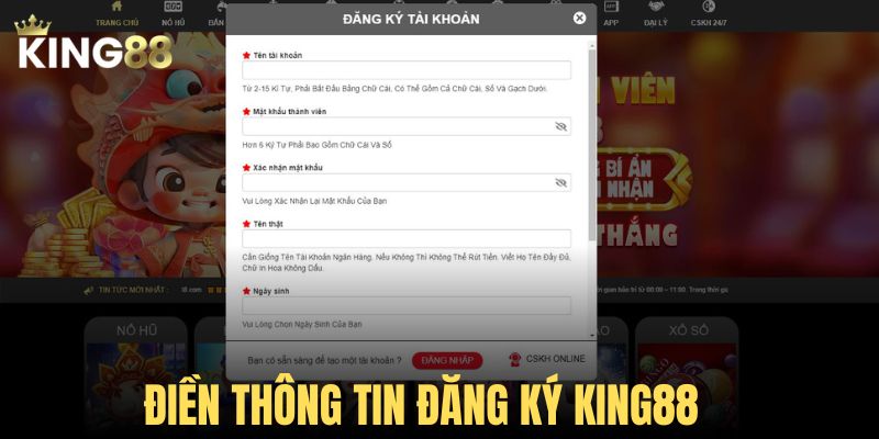 Cung cap chinh xac cac du lieu duoc King88 yeu cau de dang ky